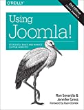 Using Joomla!: Efficiently Build and Manage Custom Websites