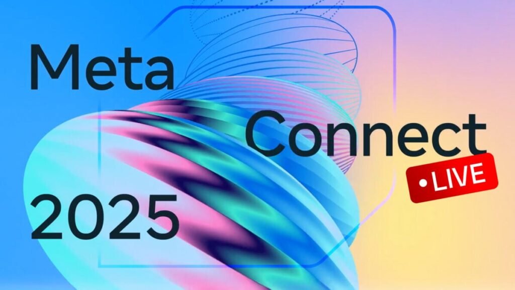 Live Updates From Meta Connect 2025 🔴